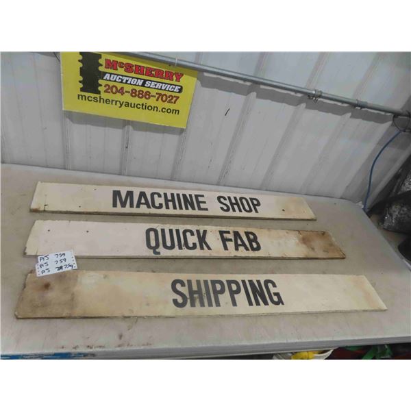 3 Wooden Signs: Machine Shop, Shipping, Quick Fab - All 6" x 47.5"