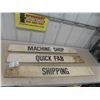 Image 1 : 3 Wooden Signs: Machine Shop, Shipping, Quick Fab - All 6" x 47.5"