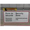 Image 2 : 2 Security Zone Metal Sign -Government 17" x 36"