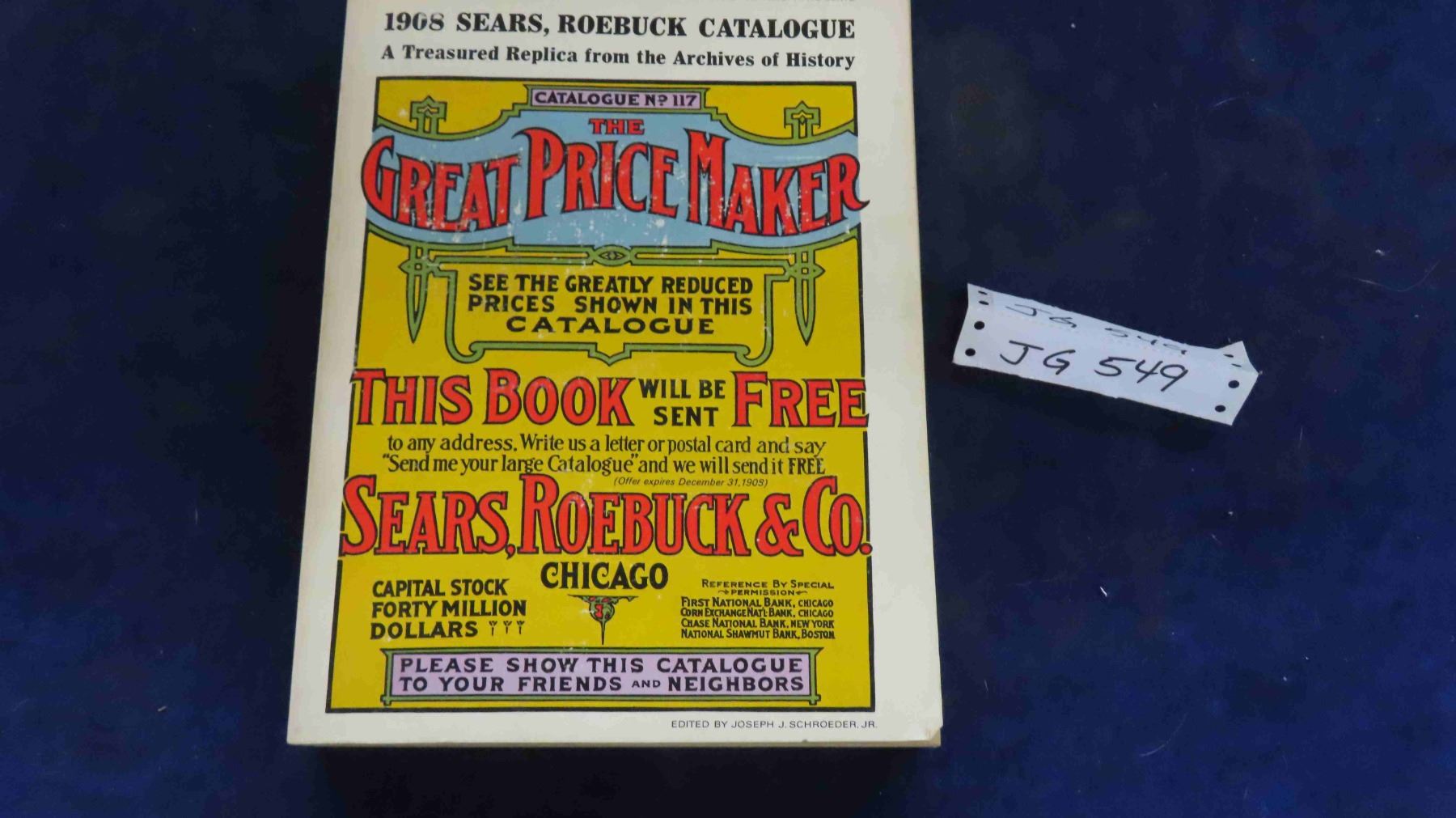 Sears Roebuck + Co. 1908 Catalog No 17 & The Great Price Maker