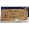 Image 1 : Wood Sign ' Wabasso Fabrics 15" x 36"
