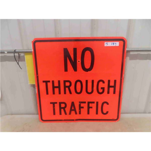 Metal No Through Traffic Sign 24" x 24" 
