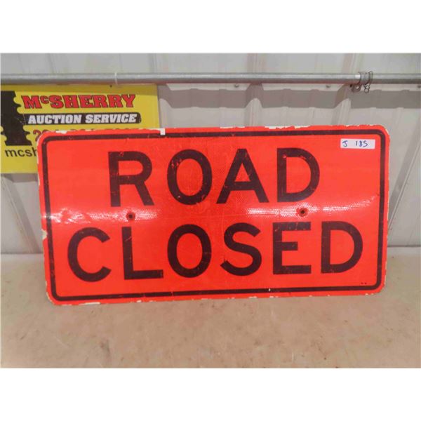 Metal Road Closed Sign 18" x 35"