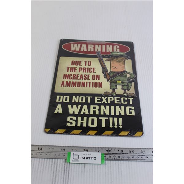 Funny Gun Sign - 9  x 13 