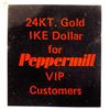 Image 3 : 1977 24kt Gold IKE Dollar Peppermill VIP