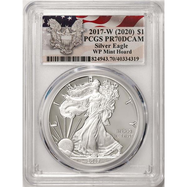 2017-W $1 Proof American Silver Eagle Coin PCGS PR70DCAM WP Mint Hoard