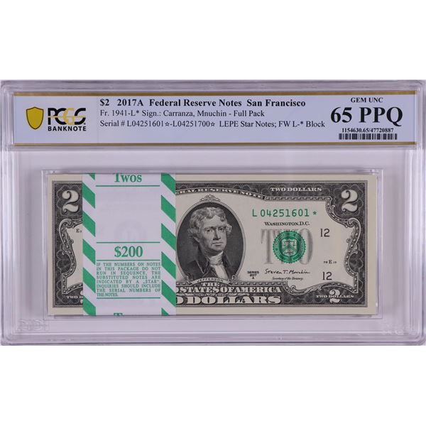 Pack 2017A $2 Federal Reserve STAR Notes San Francisco Fr.1941-L* PCGS Gem UNC 65PPQ
