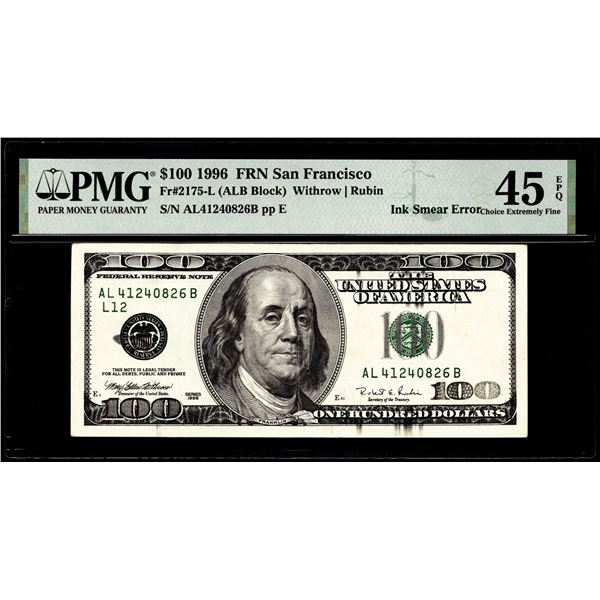 1996 $100 Federal Reserve Ink Smear Error Note Fr.2175-L PMG Ch. Extremely Fine 45EPQ