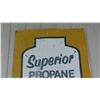 Image 2 : Superior Propane Agent Refill Agent Metal Sign 48'' x 36''