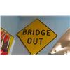 Image 1 : Bridge Out Metal Highway Sign 30'' x 30''