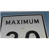 Image 2 : Max Speed 30 Metal Traffic Sign 30'' x 24''