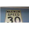 Image 2 : Max Speed 30 Miles Metal Traffic Sign 30'' x 24'' 