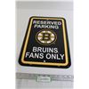 Image 1 : Reserved Parking Boston Bruins Fans Only Plastic Sign - 12" x 18"