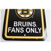 Image 3 : Reserved Parking Boston Bruins Fans Only Plastic Sign - 12" x 18"