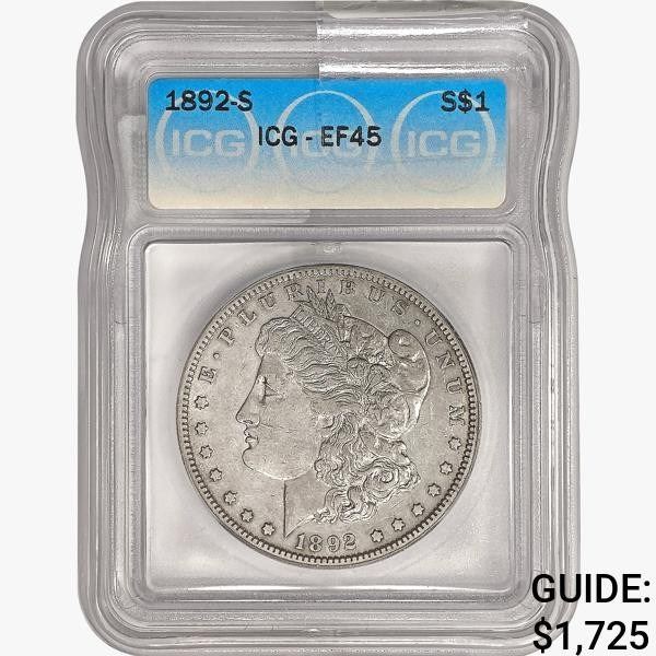 1892-S Morgan Silver Dollar ICG EF45