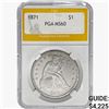 Image 1 : 1871 Seated Liberty Dollar PGA MS60