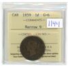 Image 1 : 1859 ICCS Graded. Canadian large 1 cent penny coin - G6