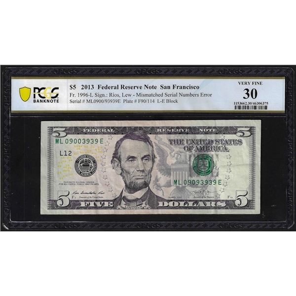 2013 $5 Federal Reserve Note Mismatched Serial Number Error Fr.1996-L PCGS Very Fine 30