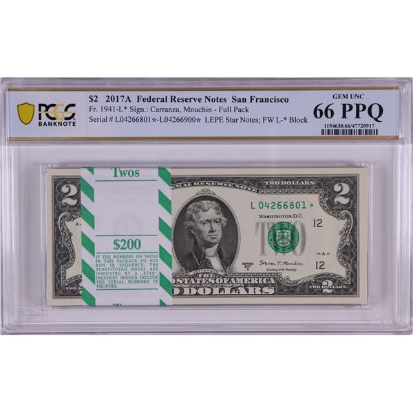 Pack 2017A $2 Federal Reserve STAR Notes San Francisco Fr.1941-L* PCGS Gem UNC 66PPQ