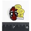 Image 1 : NEW DEAD POOL THEME LAPEL PIN "HOLY $#&@! I'M AN