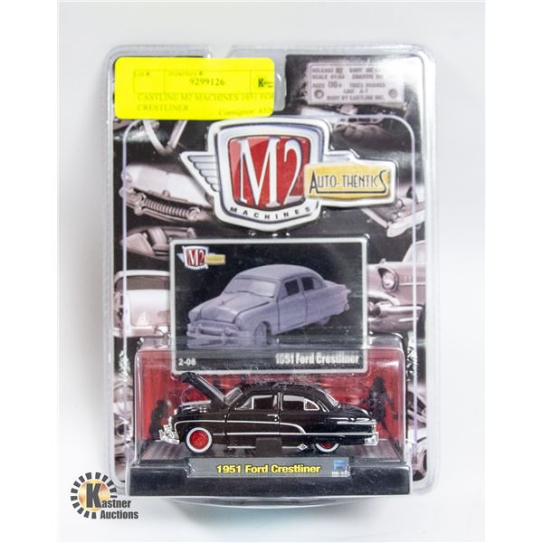 CASTLINE M2 MACHINES 1951 FORD CRESTLINER