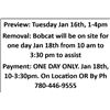 Image 1 : Preview: Tuesday Jan 16th, 1-4pm Removal: Bobcat will be on site for one day Jan 18th from 10 am to