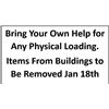 Image 1 : Bring Your Own Help for Any Physical Loading. Items From Buildings to Be Removed Jan 18th