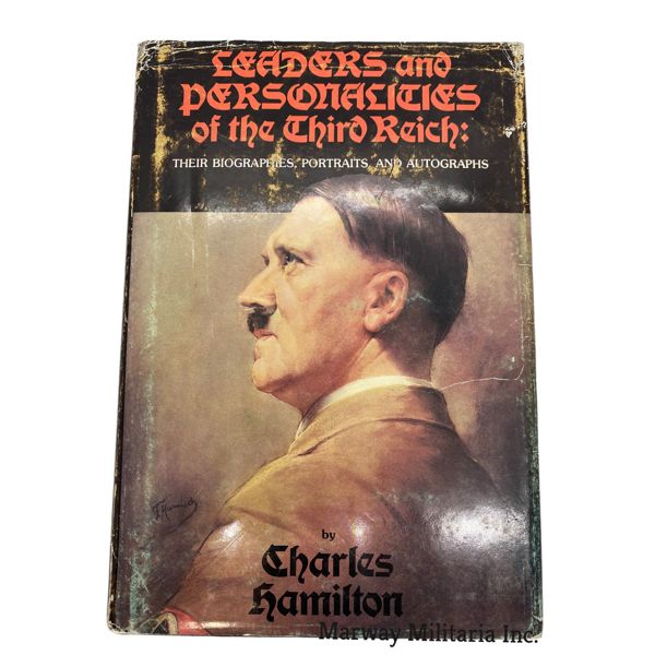 German Book - Leaders and Personalities of the Third Reich, Their Biographies, Portraits & Autograph