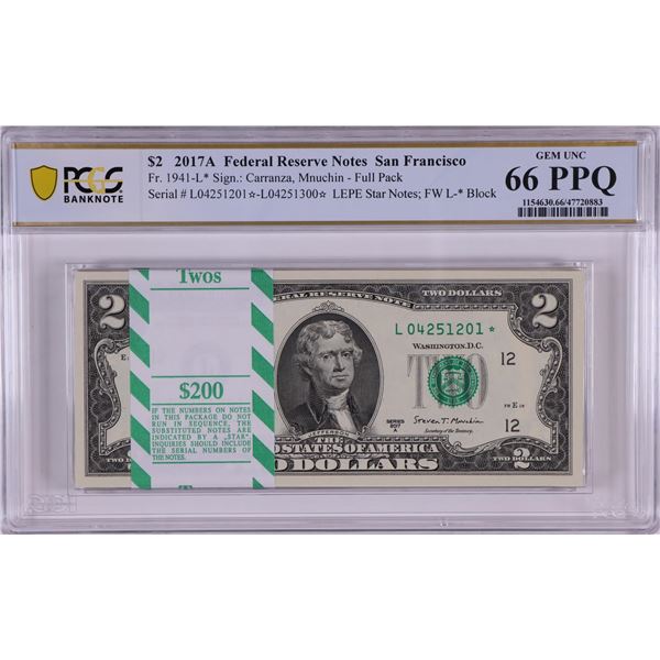Pack 2017A $2 Federal Reserve STAR Notes San Francisco Fr.1941-L* PCGS Gem UNC 66PPQ