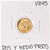 Image 1 : 1945 Mexico Dos Y Medio Pesos Gold Coin