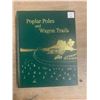 Image 1 : Volume 1 'Poplar Poles and Wagon Trails' Willow Bunch, SK