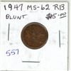 Image 1 : 1947 Maple Leaf with Blunt 7 Small Cent. MS-62 Red/Brown.