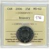 Image 1 : 2006 Graded Canadian Quarter - MS-62: Bravery