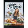 Image 1 : Party in Your Plants-Plant Based Cookbook