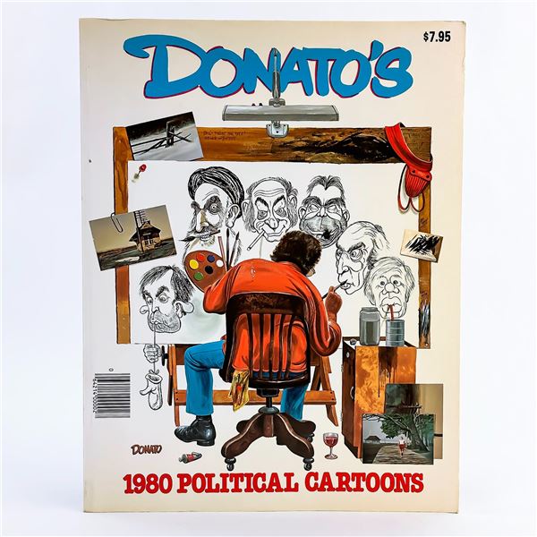 DONATO’S 1980 POLITICAL CARTOONS - TORONTO SUN