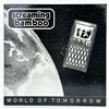 Image 1 : SCREAMING BAMBOO - WORLD OF TOMORROW - VINYL
