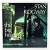 Image 1 : STAN RIDGWAY - THE BIG HEAT VINYL LP RECORD ALBUM