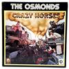 Image 1 : THE OSMONDS - CRAZY HORSES - VINYL RECORD ALBUM