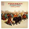 Image 1 : ITZHAK PERLMAN: THE SPANISH ALBUM - VINYL RECORD