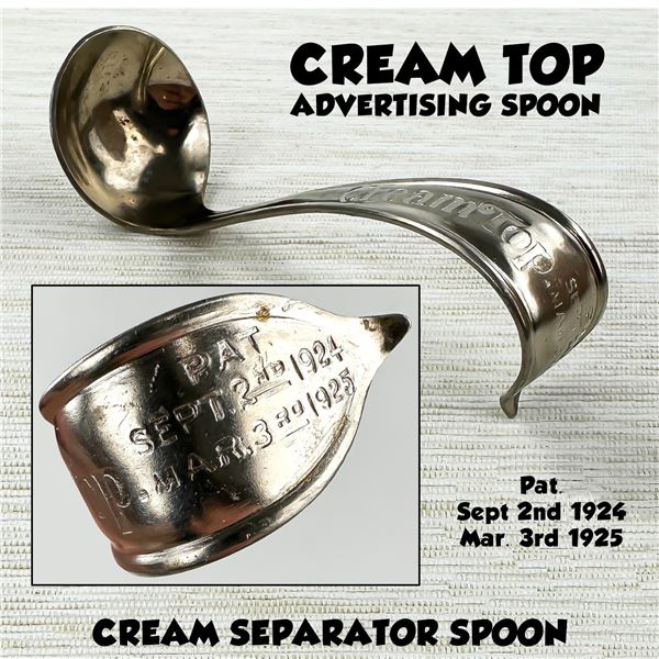 VTG CREAM TOP ADVERTISING SPOON - PAT. 1924 & 1925