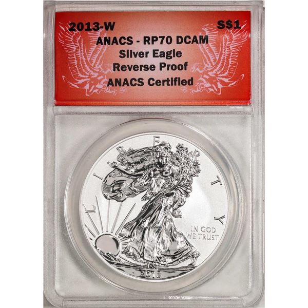 2013-W $1 Reverse Proof American Silver Eagle Coin ANACS RP70 DCAM