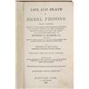 Image 8 : 1st Ed. "Life and Death in Rebel Prisons" 1865