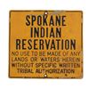 Image 2 : Spokane Indian Reservation Sign Mid-Late 1900s