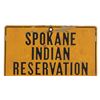 Image 3 : Spokane Indian Reservation Sign Mid-Late 1900s