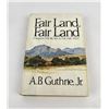 Image 1 : Fair Land Fair Land Author Signed