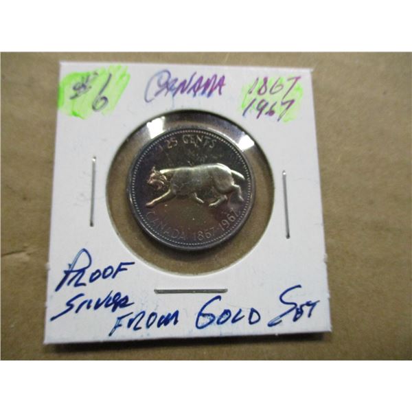 1867 - 1967 RPOOF CAMEO SILVER QUARTER (FROM GOLD SET)