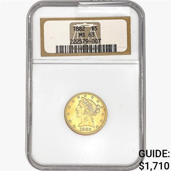 1882 $5 Gold Half Eagle NGC MS63