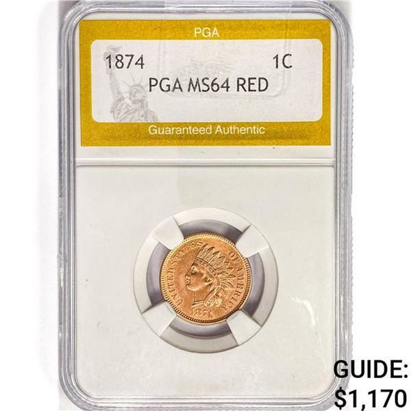 1874 Indian Head Cent PGA MS64 RED