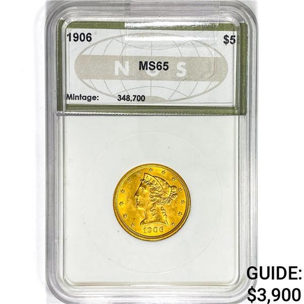 1906 $5 Gold Half Eagle NGS MS65