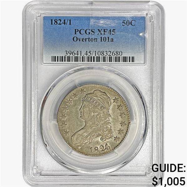 1824/1 Capped Bust Half Dollar PCGS XF45 Overton 1